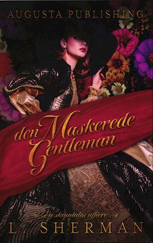 Den maskerede gentleman: En skandaløs affære 1