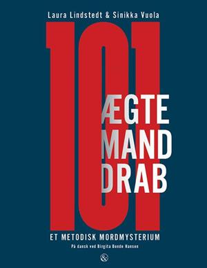 101 ægtemanddrab: Et metodisk mordmysterium