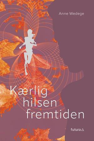 Kærlig hilsen fremtiden