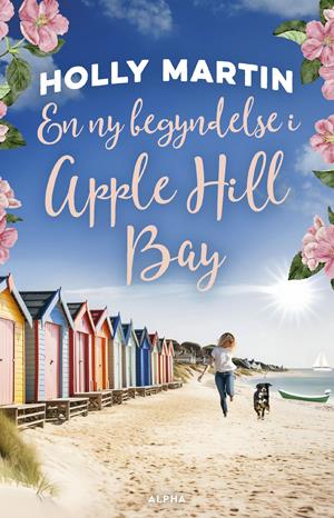 En ny begyndelse i Apple Hill Bay: Apple Hill Bay 1