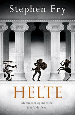 Helte: Mennesker og monstre, farefulde færd