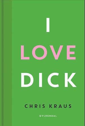 I love Dick