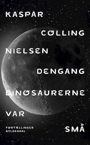 Dengang dinosaurerne var små: Fortællinger